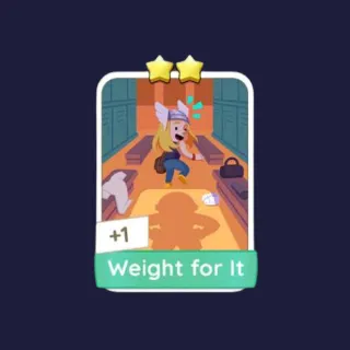 Weight For It 2⭐ Monopoly Go Sticker