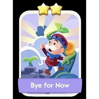Bye For Now 2⭐ Monopoly Go Sticker