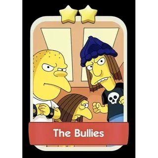The Bullies 2⭐ Monopoly Go Sticker