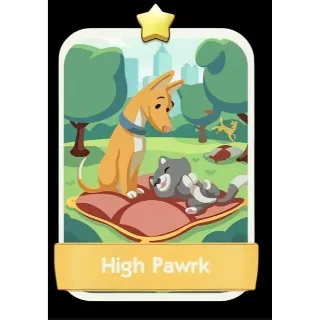 High Pawrk 1⭐ Monopoly Go Sticker
