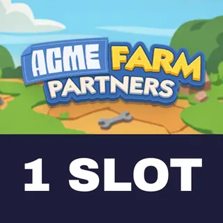 Acme Farm Partners 1 Slot