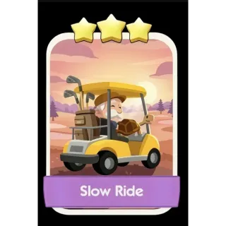 Slow Ride 3⭐ Monopoly Go Sticker