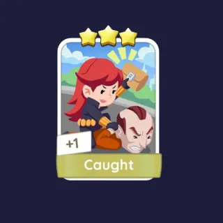 Caught 3⭐ Monopoly Go Sticker