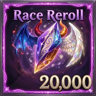 race reroll 20000x