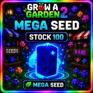 MEGA SEED x100 Grow A GARDEN 2