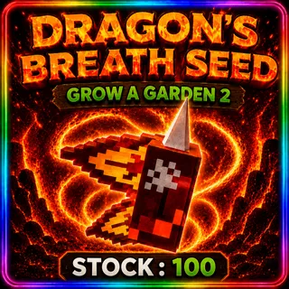 Dragon's Breath Seed x100 GAG 2 