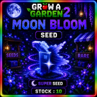 Moon Bloom Seed x10 Grow A Garden 2