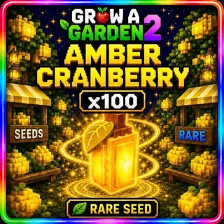 Amber Cranberry X100 Grow A Garden 2