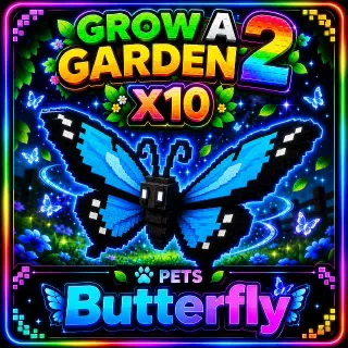 Butterfly X10 Grow A Garden 2