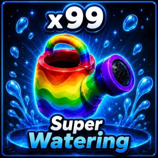 Grow A Garden 2 ( x100 ) Super Watering Can 100x