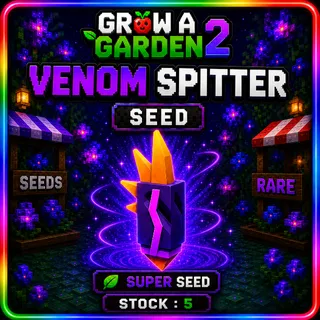 Venom Spitter Seed x5 Grow A Garden 