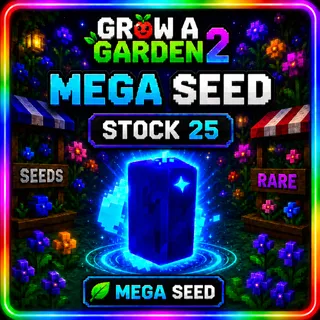 MEGA SEED x25 Grow A GARDEN 2