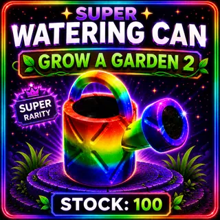 Super Watering Can x100 GAG 2
