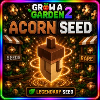Acorn seed x200 Grow A Garden 2