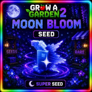 Moon Bloom Seed x50 Grow A Garden 2