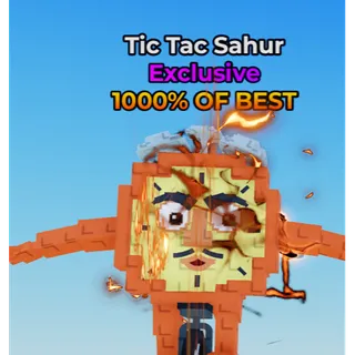 Unobtainable Exclusive Tic Tac Sahur