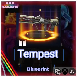 tempest Blueprint |ARC RAIDERS|