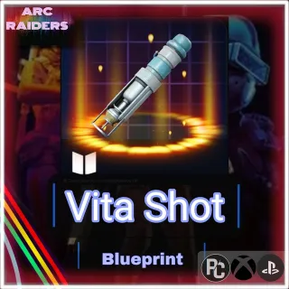 Vita Shot Blueprint |ARC RAIDERS|