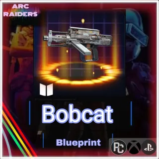 Bobcat Blueprint |ARC RAIDERS|