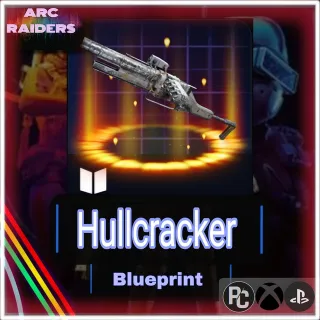 Hullcracker Blueprint |ARC RAIDERS|