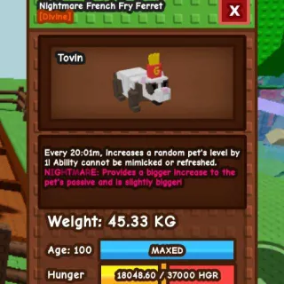 Semi-Huge Nightmare French Fry Ferret [45.33kg - 20m] Max Lvl