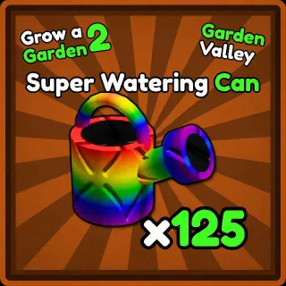 x125 Super Watering Can | Grow a Garden 2