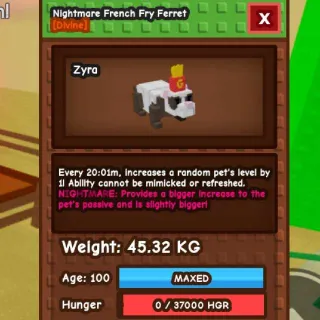 Semi-Huge Nightmare French Fry Ferret [45.32kg - 20m] Max Lvl