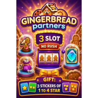 3 Slot Gingerbread Partners Event No RUSH