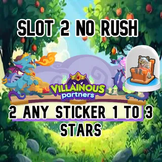 2 Slot VILLAINOUS partners Event No RUSH