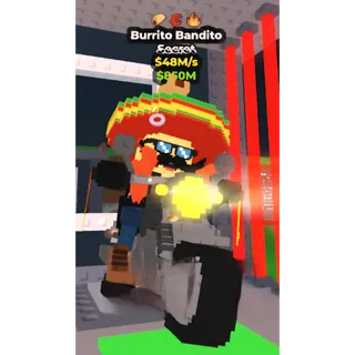 Steal a Brainrot - Burrito Bandito $48M/s