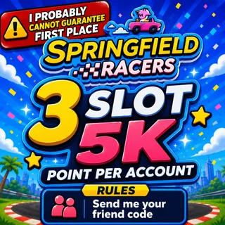 Springfield Racers – 3 Slots Available! 🏁