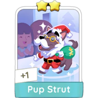 Pup Strut Monopoly Go