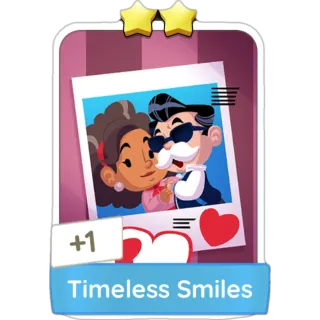 Timeless Smiles Monopoly Go