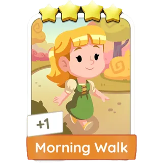Morning Walk - Monopoly Go