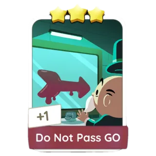 Do Not Pass GO Monopoly Go