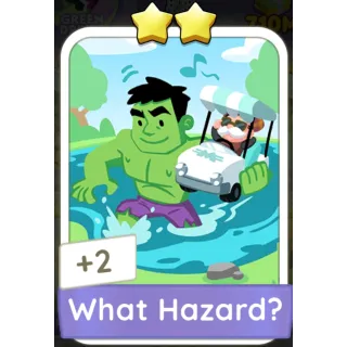 What Hazard? Monopoly Go