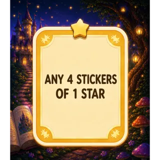 Any 4 Stickers of 1 Star - Monopoly Go