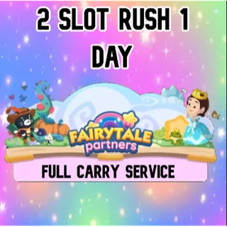 2 Slot Fairytale Partner Event RUSH 1 DAY