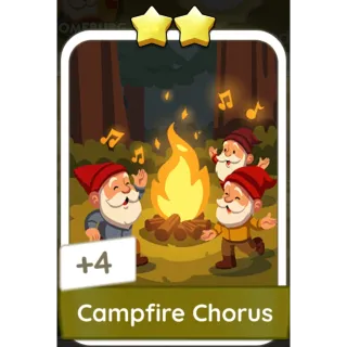 Campfire Chorus Monopoly Go