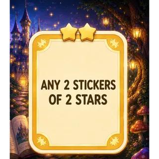 Any 2 Stickers of 2 Star- Monopoly Go