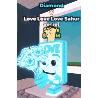 Steal a Brainrot - Love Love Love Sahur Diamond $7M/s