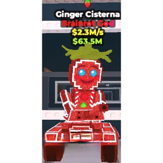 Steal a Brainrot - Ginger Cisterna $2.3M/s