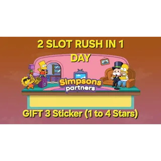 2 Slot Simpsons Partners Event RUSH IN 1 DAY