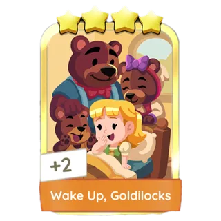  Wake up, Goldilocks Golden Blitz Monopoly Go