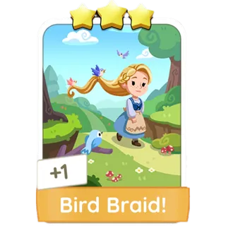 Bird Braid! - Monopoly Go