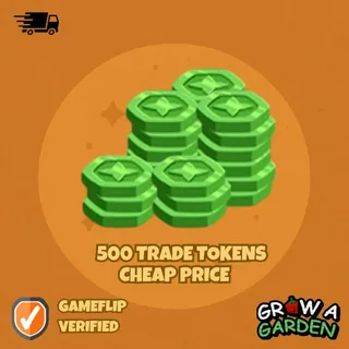 500 TRADE TOKENS | GAG