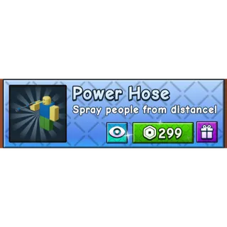 Power Hose (gag 2)