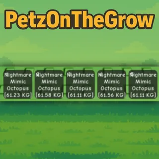 5X Huge Nightmare Mimic | Age 100 | 61Kg and above