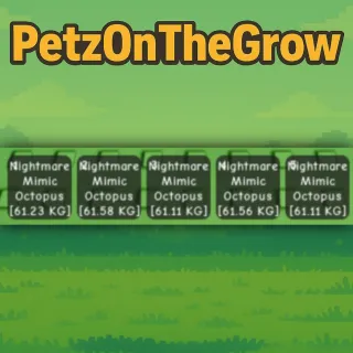 5X Huge Nightmare Mimic | Age 100 | 61Kg and above