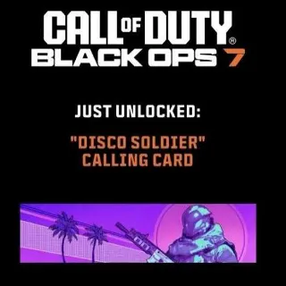 Call of Duty Black Ops 7 | Disco Soldier Calling Card (2 Codes) Rare | Global Key – $0.75